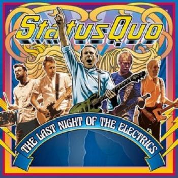 Status Quo The Last Night Of The Electrics