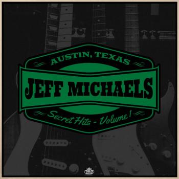 Jeff Michaels - Secret Hits Vol. I