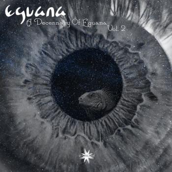 Eguana - A Decennary Of Eguana, Vol. 2