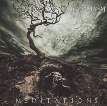 Kataklysm - Meditations