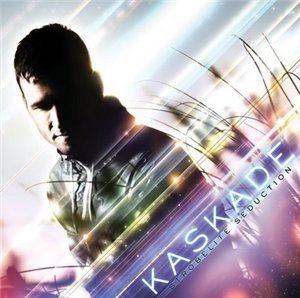 Kaskade - Strobelite Seduction