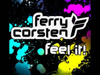 Ferry Corsten - Feel It!