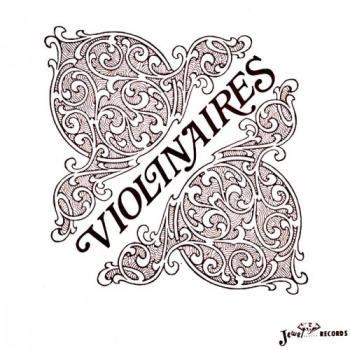 The Violinaires - Violinaires [24 bit 96 khz]