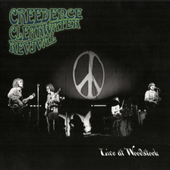 Creedence Clearwater Revival - Live At Woodstock