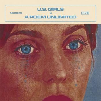 U.S. Girls - In a Poem Unlimited