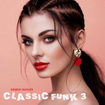 VA - Classic Funk 3 [Empire Records]