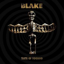 Blake - Taste Of Voodoo