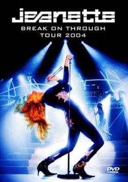 Jeanette - Break On Through Tour 2004