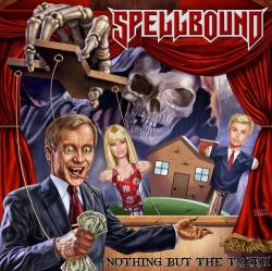 Spellbound - Nothing But The Truth