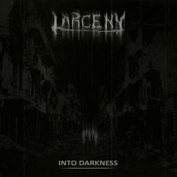 Larceny - Into Darkness