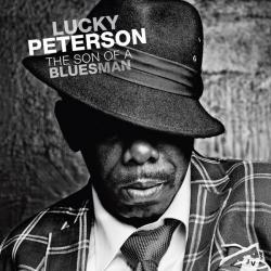 Lucky Peterson - The Son Of A Bluesman