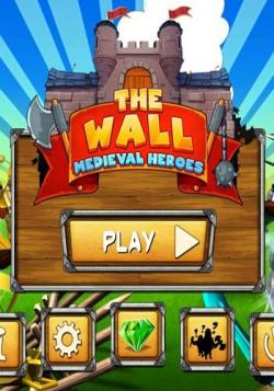 The Wall: Medieval Heroes