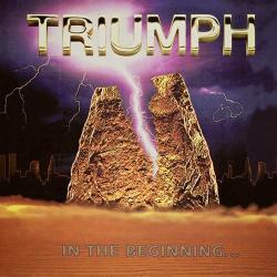 Triumph - In The Beginning