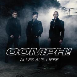 Oomph! - Alles aus Liebe