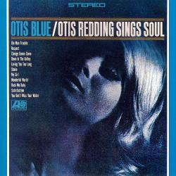 Otis Redding - Otis Blue / Otis Redding Sings Soul