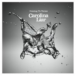 Carolina Liar - Coming to Terms