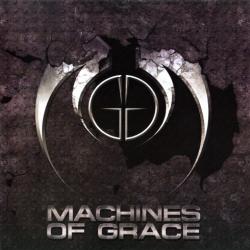 Machines Of Grace - Machines Of Grace