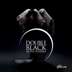 Motus Tenebrae - Double Black