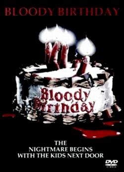    / Bloody Birthday