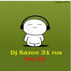 VA - Dj Sazon 31 rus Vol.16