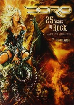 Doro - 25 Years In Rock... And Still Going Strong