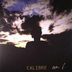 Calibre - Even If...