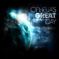 Ophelias Great Day - EP