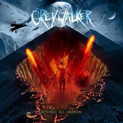 Greywalker - Beyond All Mortal