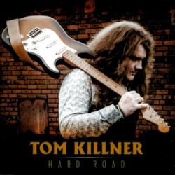 Tom Killner - Hard Road