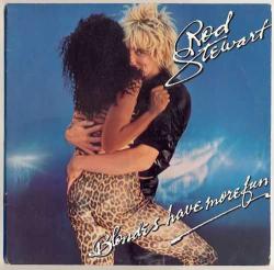 Rod Stewart - Blondes Have More Fun (Warner Bros. 3261-2 USA)