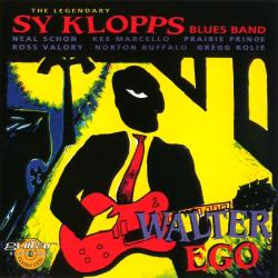 Sy Klopps Blues Band - Walter Ego