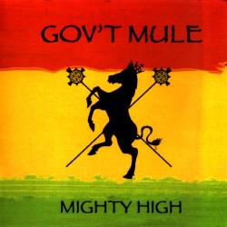 Gov't Mule - Mighty High