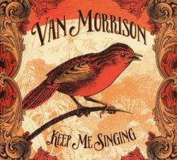 Van Morrison - Keep Me Singing