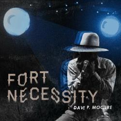 Dave P. Moore - Fort Necessity