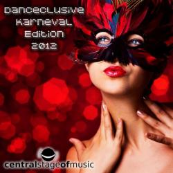 VA - Danceclusive Karneval Edition 2012