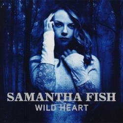 Samantha Fish - Wild Heart