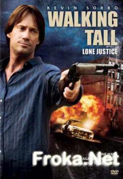   3:    / Walking Tall: Lone Justice