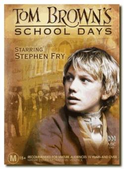     / Tom Brown's Schooldays )