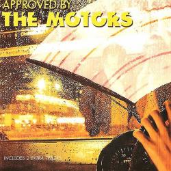 The Motors - Approved By The Motors