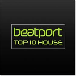 Beatport Top 10 House