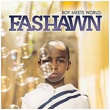 Fashawn - Boy Meets World