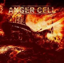 Anger Cell - A Fear Formidable