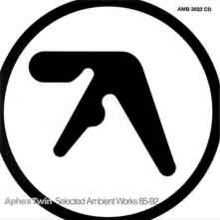 Aphex Twin - Selected Ambient Works