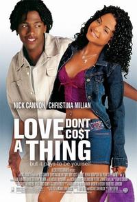     / Love Don't Cost a Thing