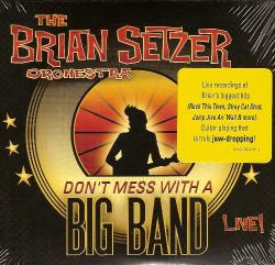 The Brian Setzer Orchestra - Don't Mess With A Big Band