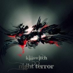 Killswitch - Night Terror