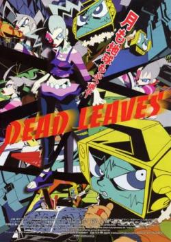 ̸ :   / Dead Leaves [movie] [RUS+JAP+SUB] [RAW]