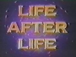    / Life after Life