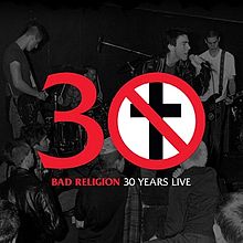 Bad Religion - 30 Years Live