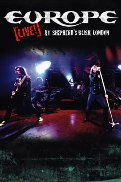 Europe - Live At Shepherd's Bush, London